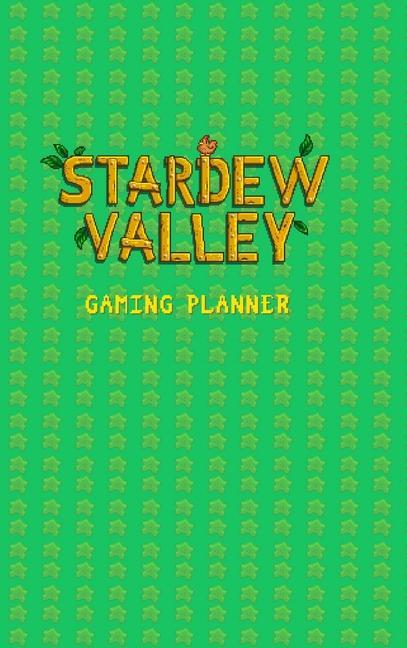 Книга Stardew Valley Gaming Planner and Checklist 
