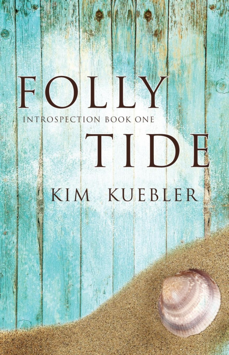 Knjiga Folly Tide Kim Kuebler