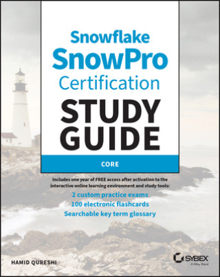 Книга Sybex's Study Guide for Snowflake SnowPro Certification Hamid Qureshi