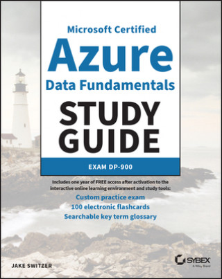 Boek MC Azure Data Fundamentals Study Guide: Exam DP-90 0 P Jake Switzer