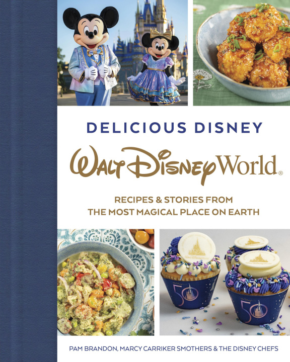 Книга Delicious Disney: Walt Disney World Marcy Smothers