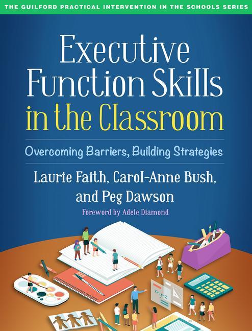 Kniha Executive Function Skills in the Classroom Carol-Anne Bush
