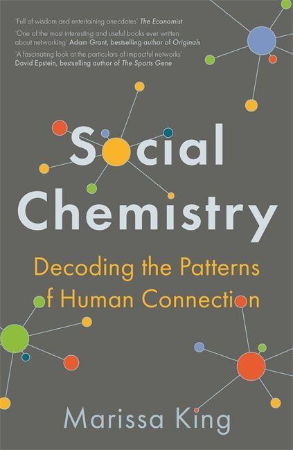 Kniha Social Chemistry Marissa King