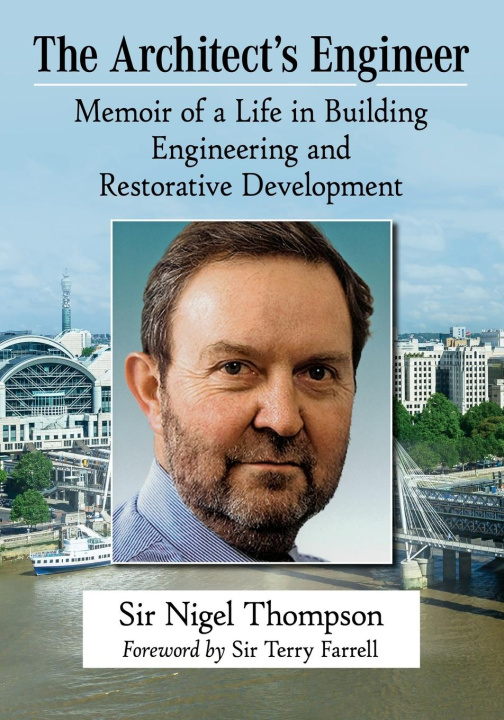 Knjiga Architect's Engineer Sir Nigel Thompson