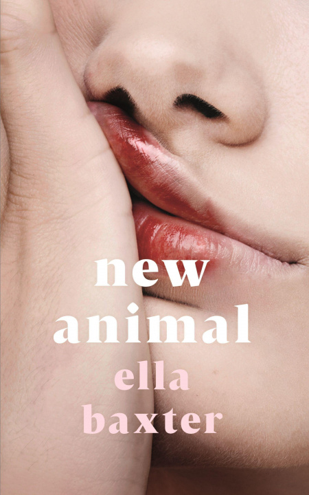 Kniha New Animal Ella Baxter