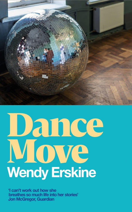 Könyv Dance Move Wendy Erskine