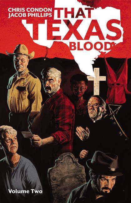 Carte That Texas Blood, Volume 2 Chris Condon