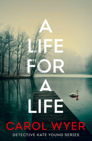 Knjiga Life for a Life Wyer Carol