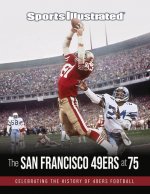 Carte Sports Illustrated the San Francisco 49ers at 75 