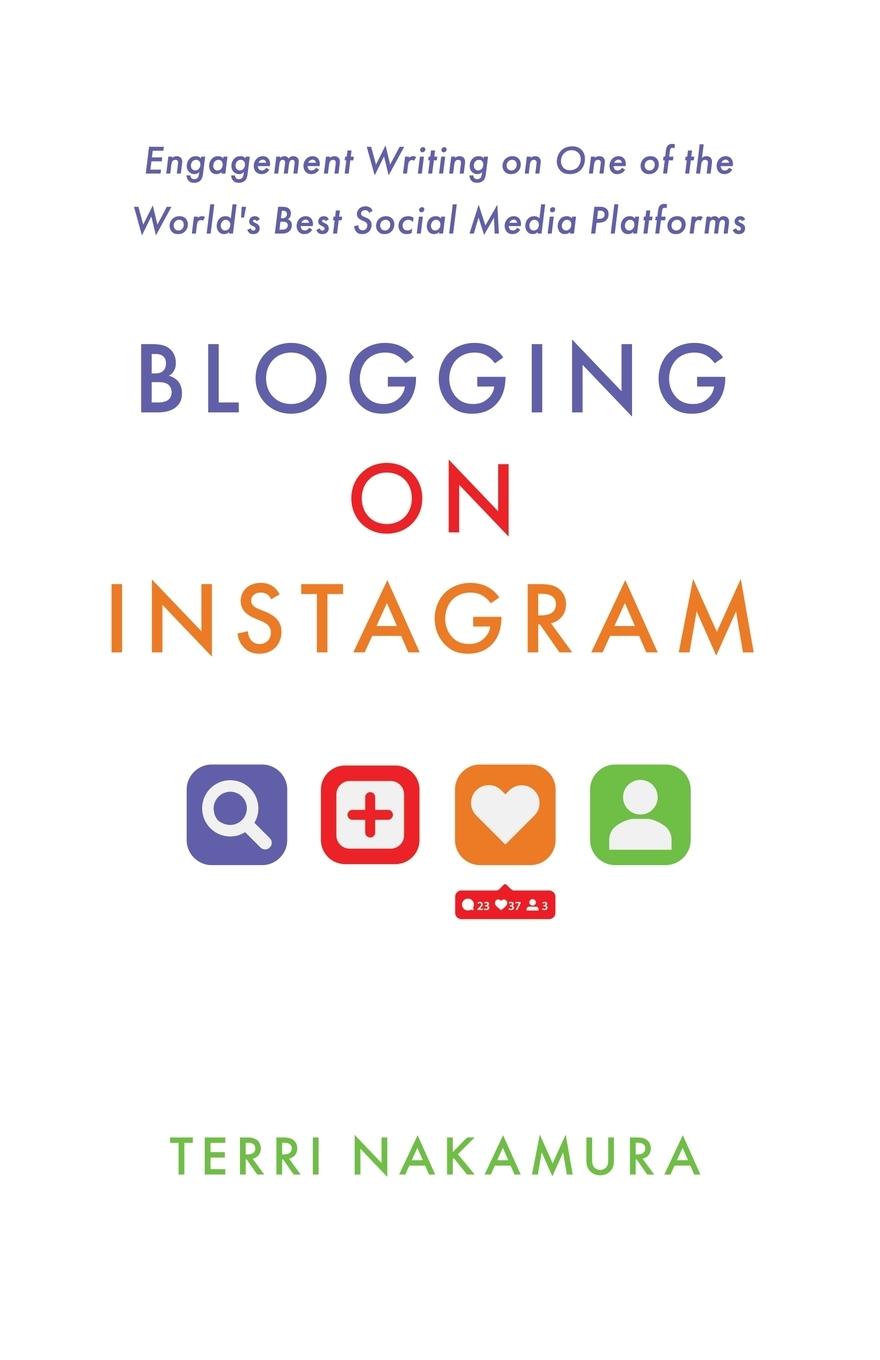 Knjiga Blogging on Instagram Terri Nakamura