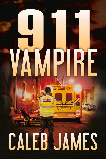 Book 911 Vampire Caleb James