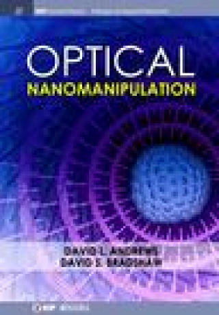 Knjiga Optical Nanomanipulation David S. Bradshaw