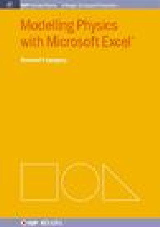 Knjiga Modelling Physics with Microsoft Excel Bernard V. Liengme