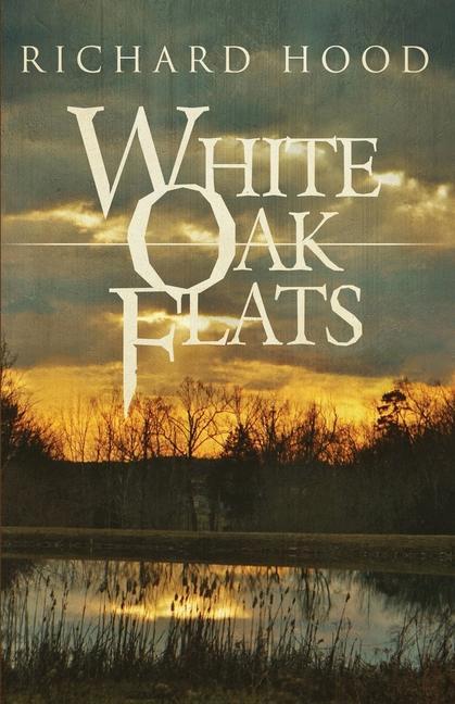 Buch White Oak Flats Richard Hood