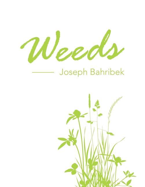 Книга Weeds Joseph Bahribek