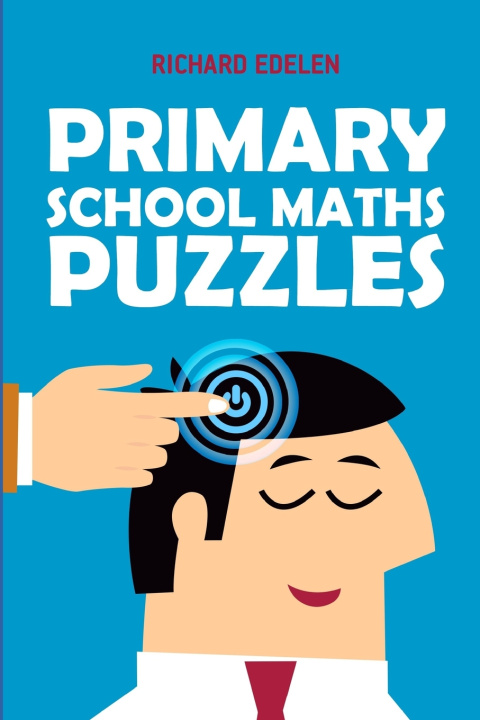 Knjiga Primary School Maths Puzzles Edelen Richard Edelen