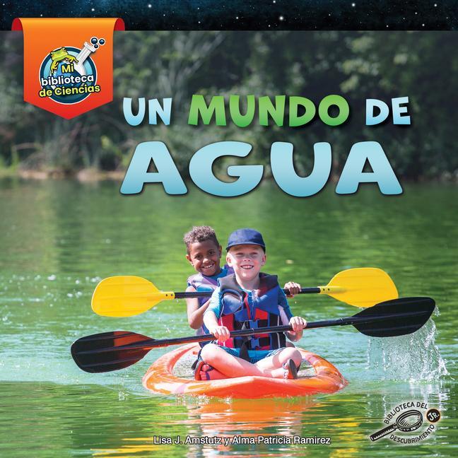 Kniha Un Mundo de Agua Alma Patricia Ramirez