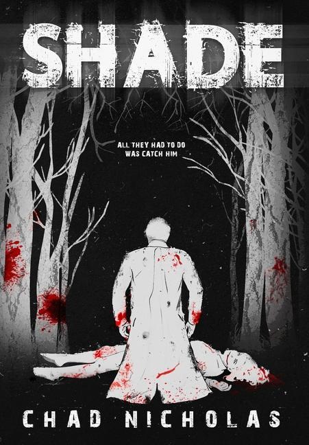 Knjiga Shade Chad Nicholas