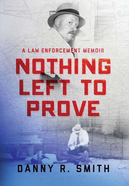 Książka Nothing Left to Prove Danny Smith