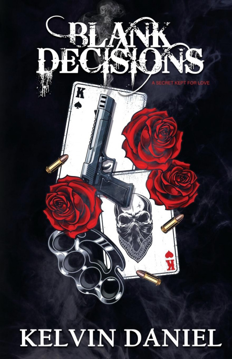 Book Blank Decisions Kelvin Daniel