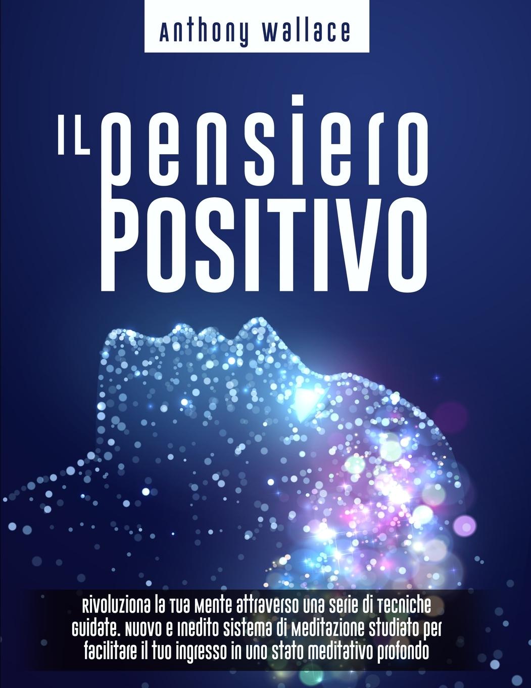 Könyv Pensiero Positivo 