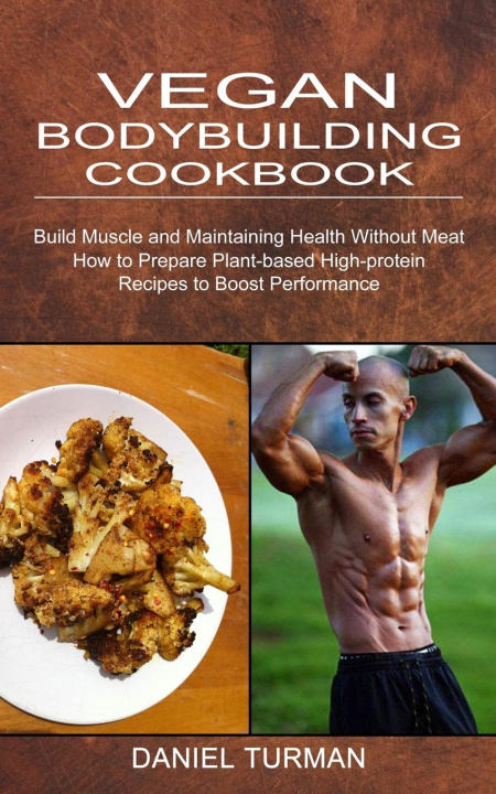 Kniha Vegan Bodybuilding Cookbook 