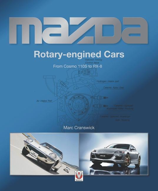 Kniha Mazda Rotary-engined Cars Marc Cranswick