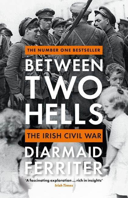Boek Between Two Hells DIARMAID FERRITER