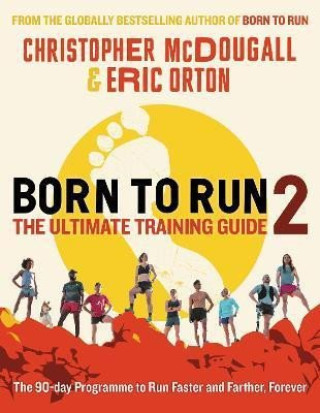 Książka Born to Run 2: The Ultimate Training Guide CHRISTOPHER MCDOUGAL