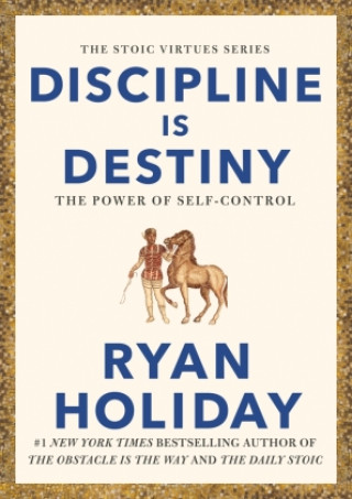 Carte Discipline Is Destiny Ryan Holiday