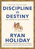 Carte Discipline is Destiny Ryan Holiday
