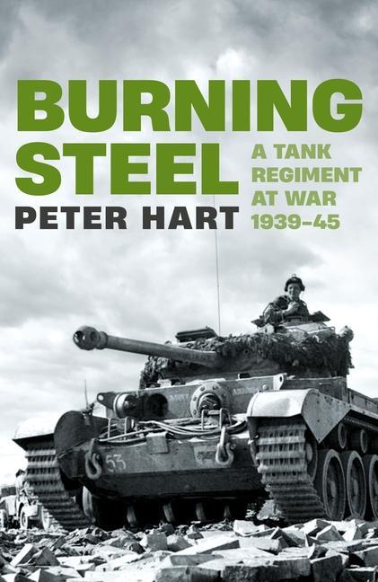 Kniha Burning Steel Peter Hart