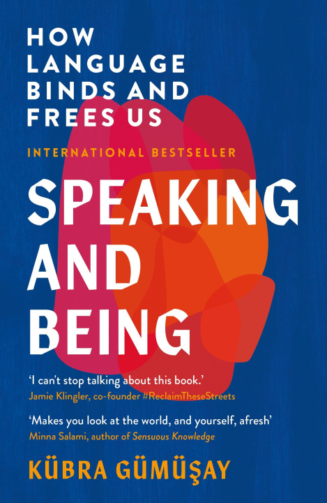 Libro Speaking and Being K BRA G M SAY