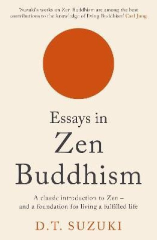 Książka Essays in Zen Buddhism DAISETZ TEITARO SUZU