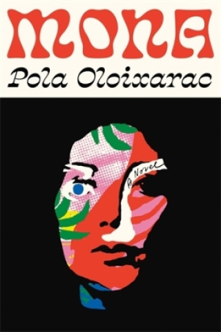 Книга Mona Pola Oloixarac
