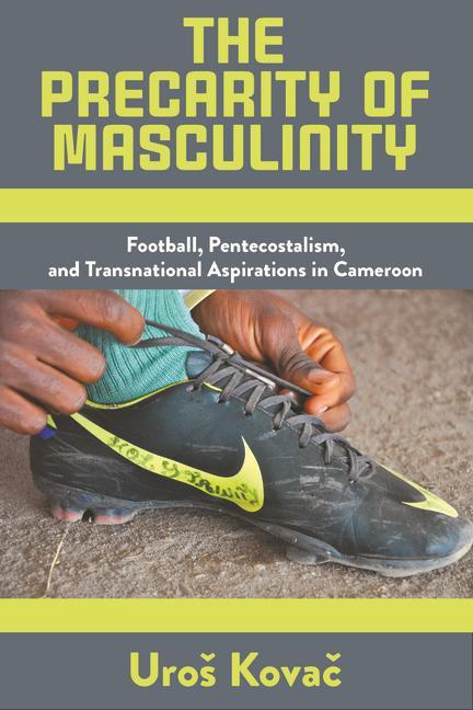 Книга Precarity of Masculinity 