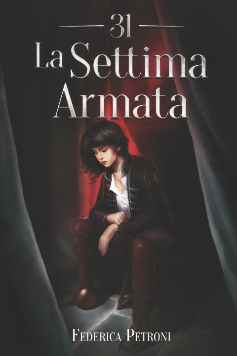 Knjiga 31 - La Settima Armata Petroni Federica Petroni