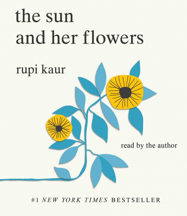 Audio The Sun and Her Flowers Rupi Kaur