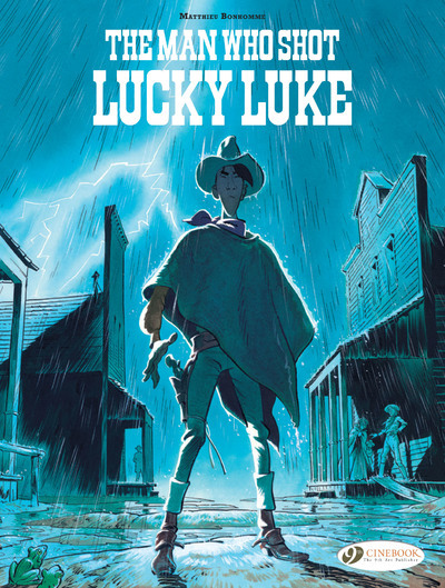 Carte Lucky Luke By... Bonhomme: The Man Who Shot Lucky Luke 