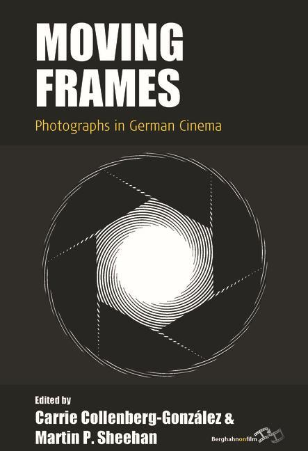 Knjiga Moving Frames Carrie Collenberg-González