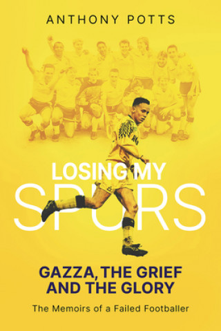 Buch Losing My Spurs ANTHONY POTTS