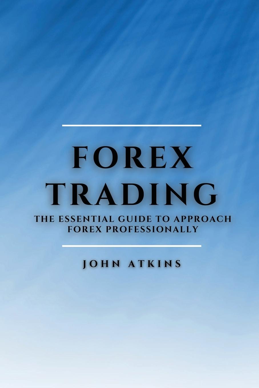 Knjiga Forex Trading John Atkins