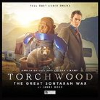 Audio Torchwood #55 - The Great Sontaran War James Goss