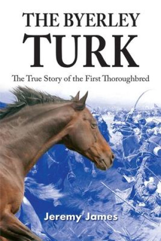 Libro Byerley Turk Jeremy James