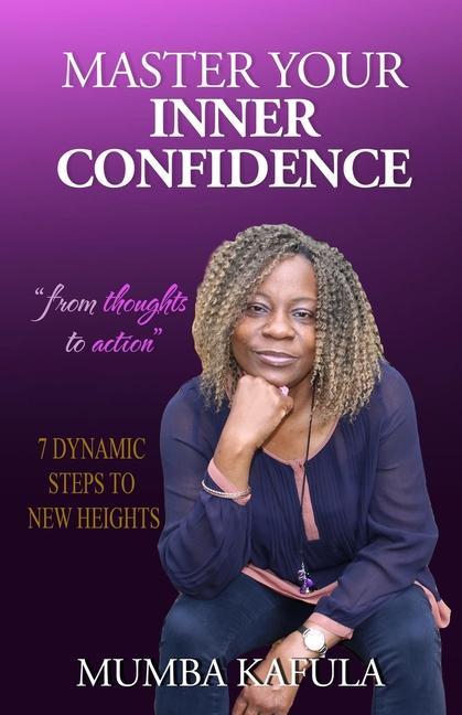 Knjiga Master Your Inner Confidence Mumba Kafula