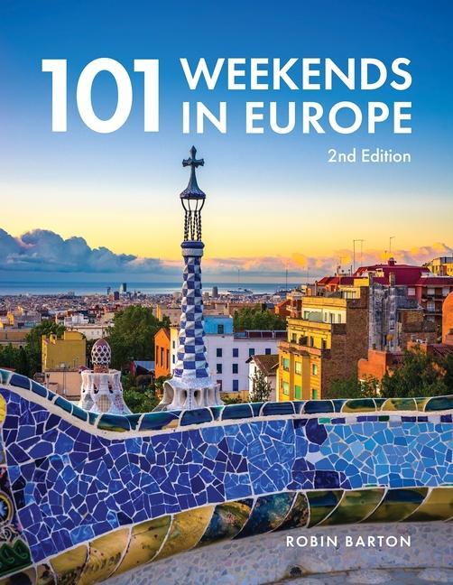 Könyv 101 Weekends in Europe 