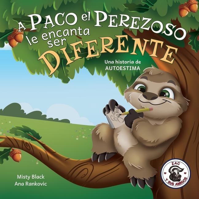 Kniha Paco el Perezoso le encanta ser diferente Ana Rankovic
