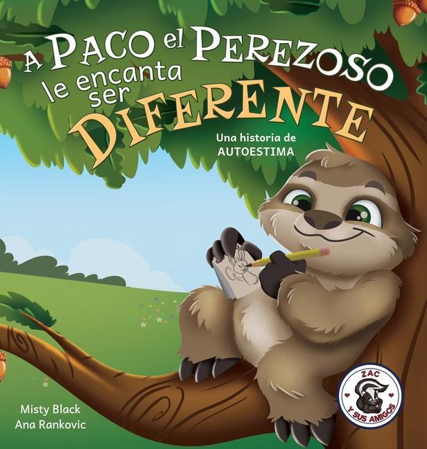 Könyv Paco el Perezoso le encanta ser diferente Ana Rankovic