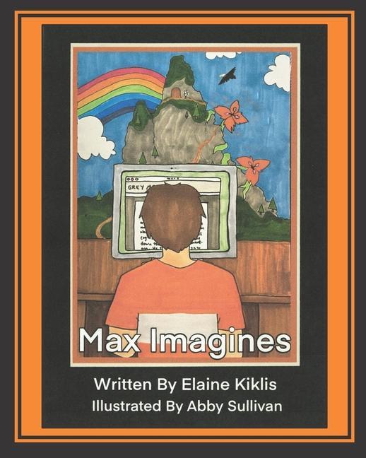 Knjiga Max Imagines Elaine Kiklis