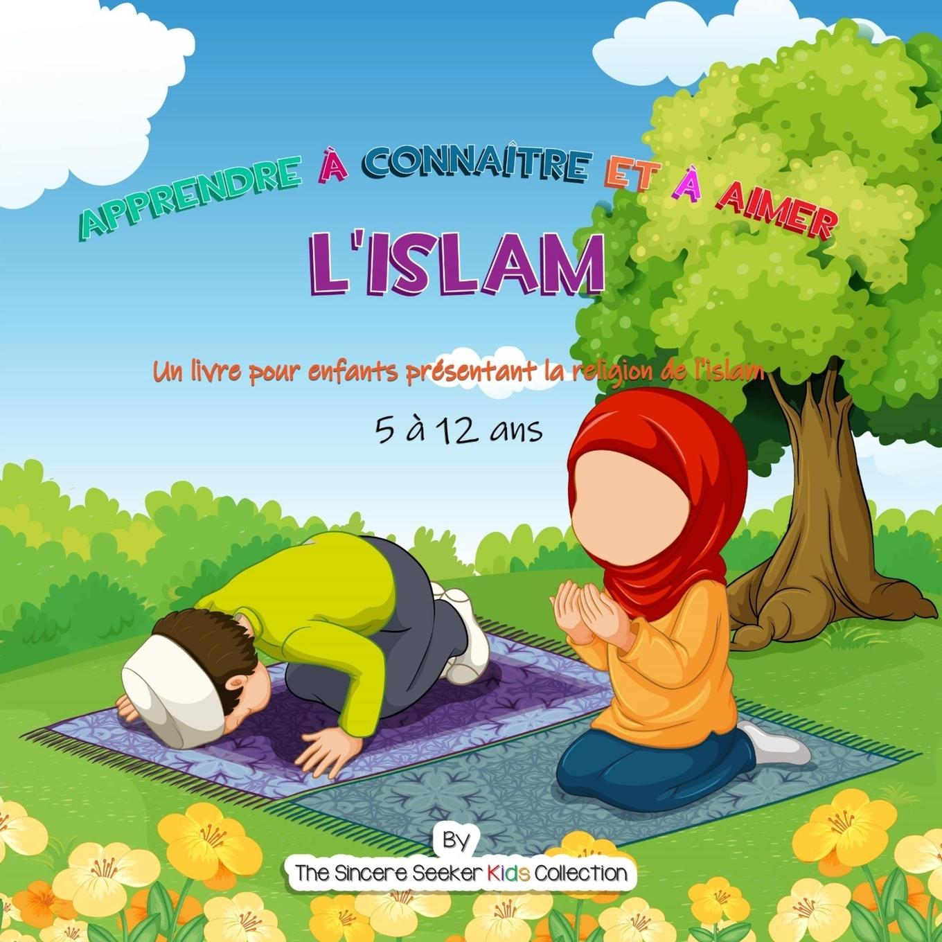 Carte Apprendre a connaitre et a aimer l'Islam 